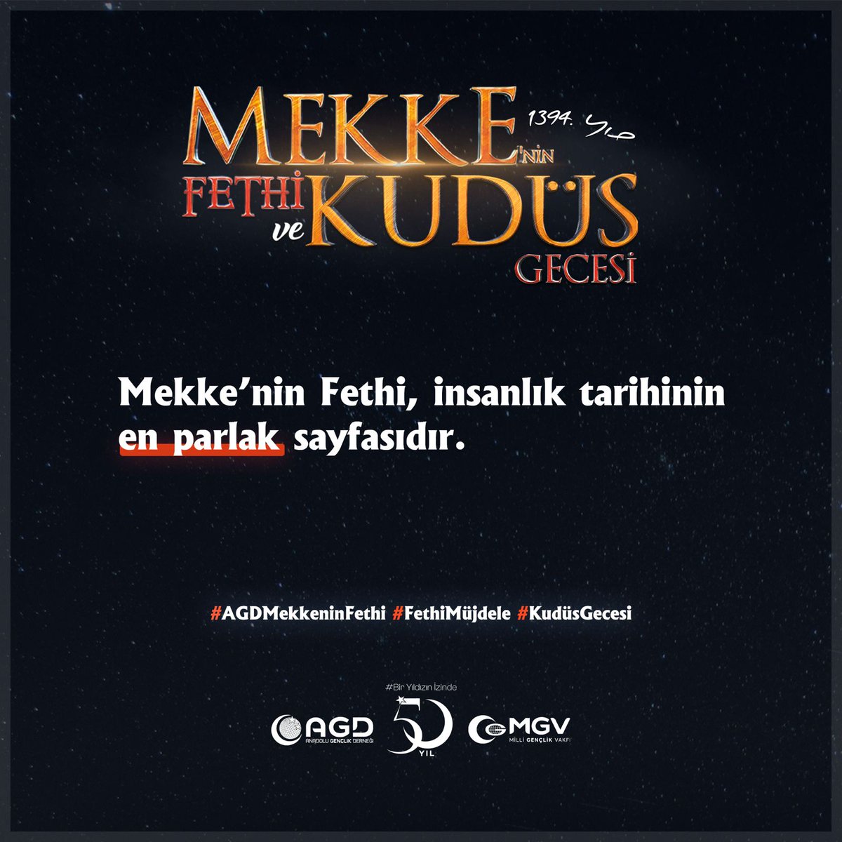 📍"Mekke'nin fethi, insanlık tarihinin en parlak sayfasıdır."

#AGDMekkeninFethi
#FethiMüjdele
#KudüsGecesi