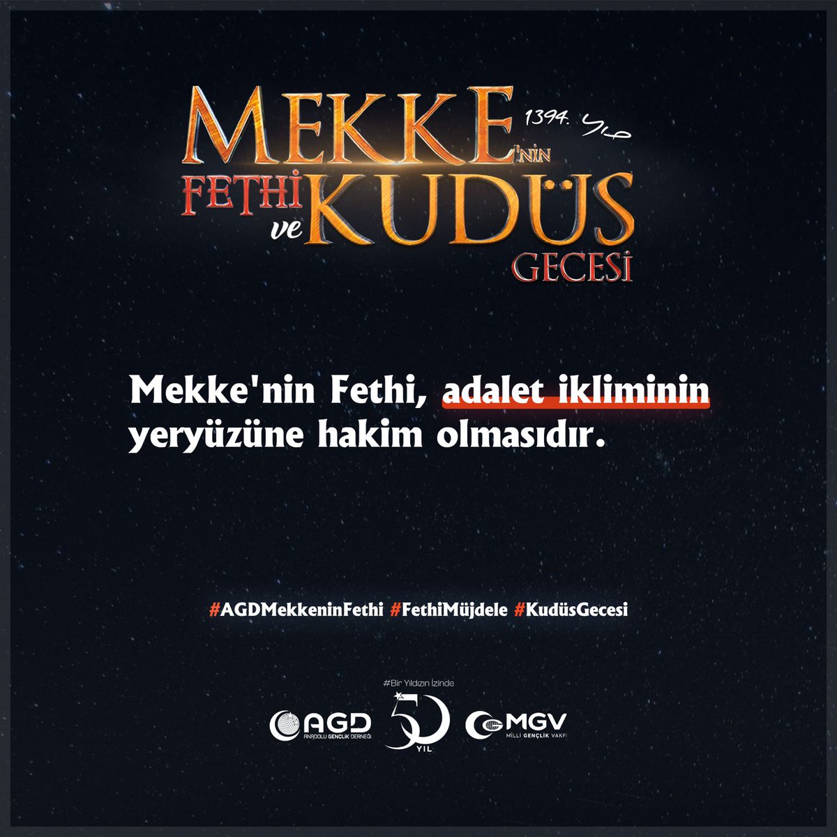 📍"Mekke'nin fethi, adalet ikliminin yeryüzüne hakim olmasıdır."

#AGDMekkeninFethi
#FethiMüjdele
#KudüsGecesi