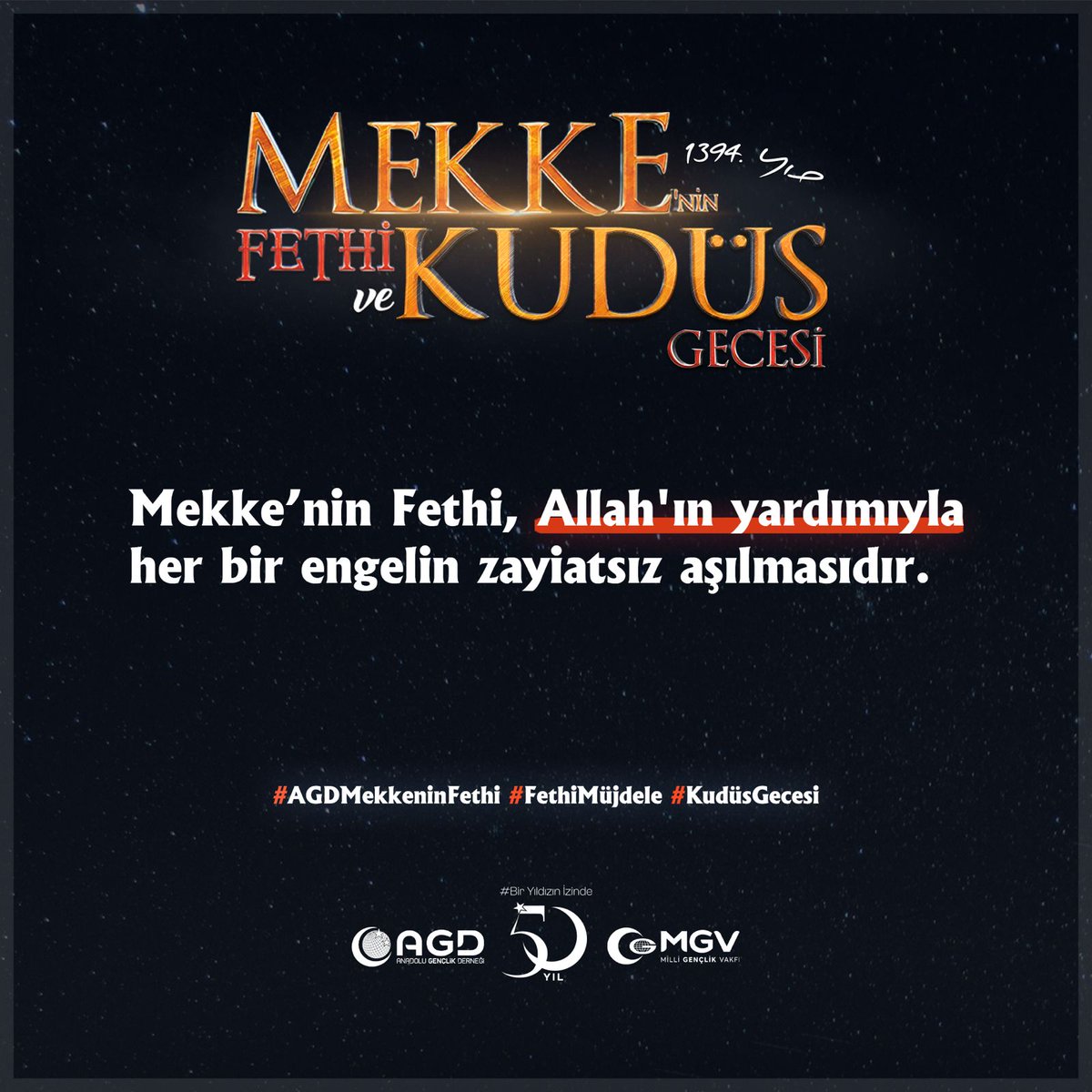 📍"Mekke'nin fethi, Allah'ın yardımıyla her bir engelin zayiatsız aşılmasıdır."

#AGDMekkeninFethi
#FethiMüjdele
#KudüsGecesi