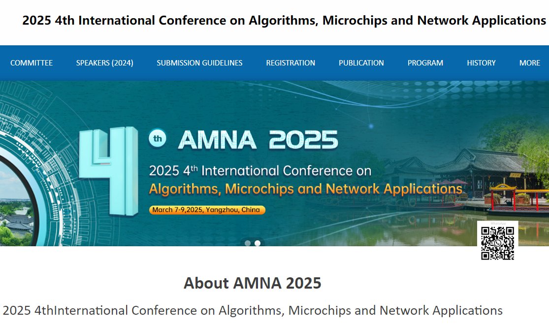 AiScholar01's tweet photo. 2025 4th International Conference on Algorithms, Microchips, and Network Applications (AMNA 2025) will be held on March 7-9, 2025 in Yangzhou, China.

Conference Website:
https://t.co/28gO9tDvWX

#internationalconference #Callforpaper #Algorithms #Microchips #NetworkApplications https://t.co/sMLuwDtUXb