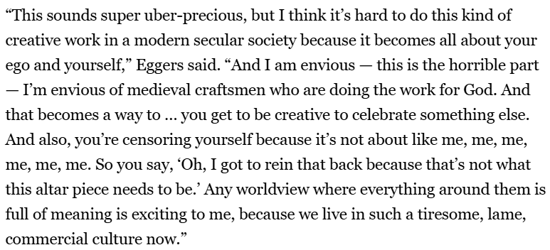 Jeb_R's tweet image. Robert Eggers on doing creative work in a secular age: