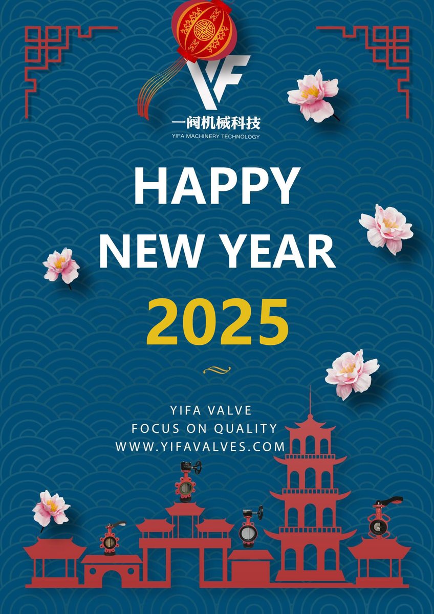 yifavalves's tweet photo. Happy New Year!

As we welcome 2025, I would like to extend my heartfelt wishes to you and your loved ones for a year filled with happiness, prosperity, and good health.

Rachel~YIFA VALVE
+86 185 6838 7017
sale05@yifavalves.com https://t.co/5Eh0iiZqNC