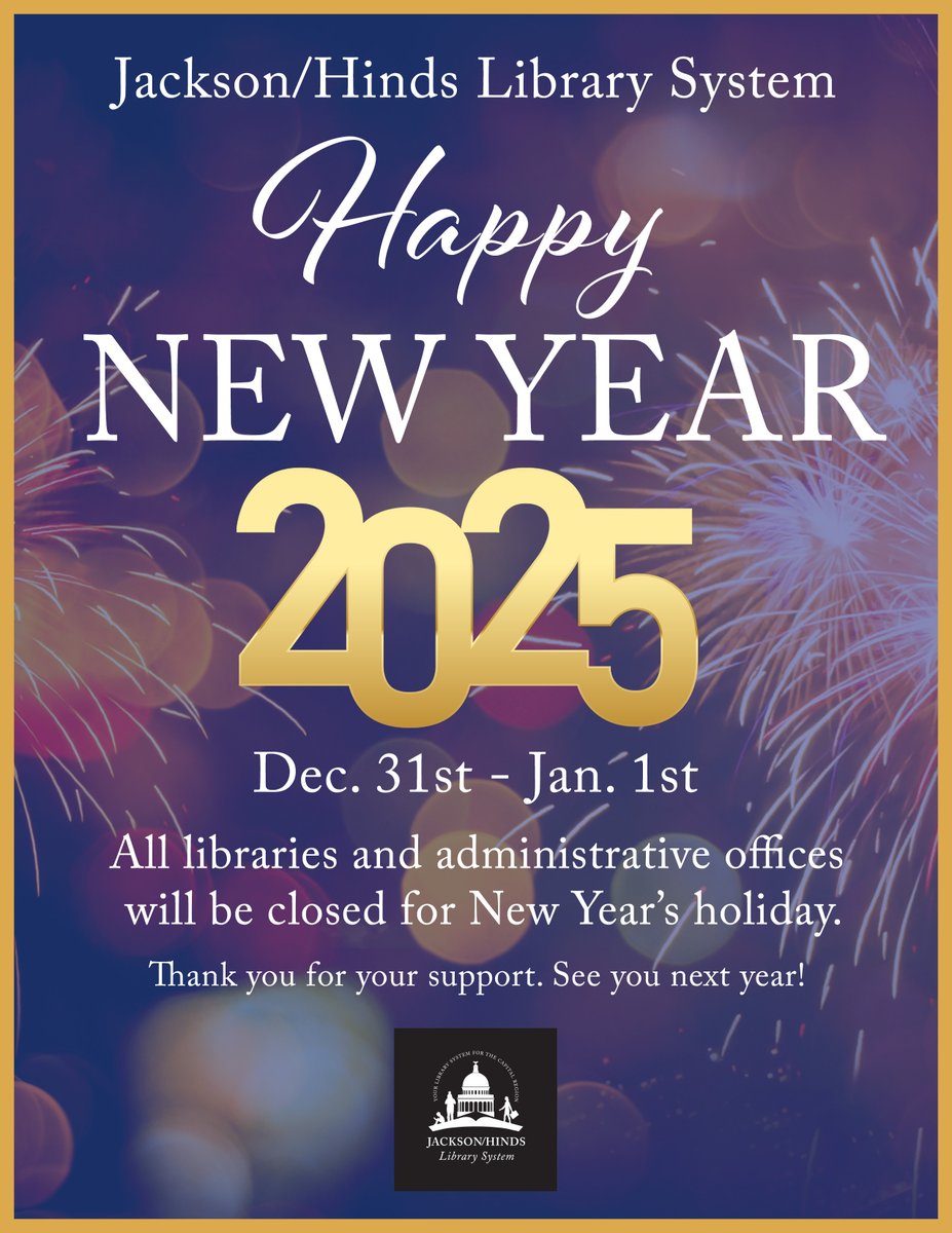 MyJHLS's tweet image. New Year Closure
All libraries and administrative offices will be closed for New Year’s holiday Dec 31st & Jan 1st. Thank you all so much for supporting us in 2024! We'll see you all next year! #NewYearClosure #LibraryHours #LibraryLife #CommunityLibrary #SeeYouNextYear #2025