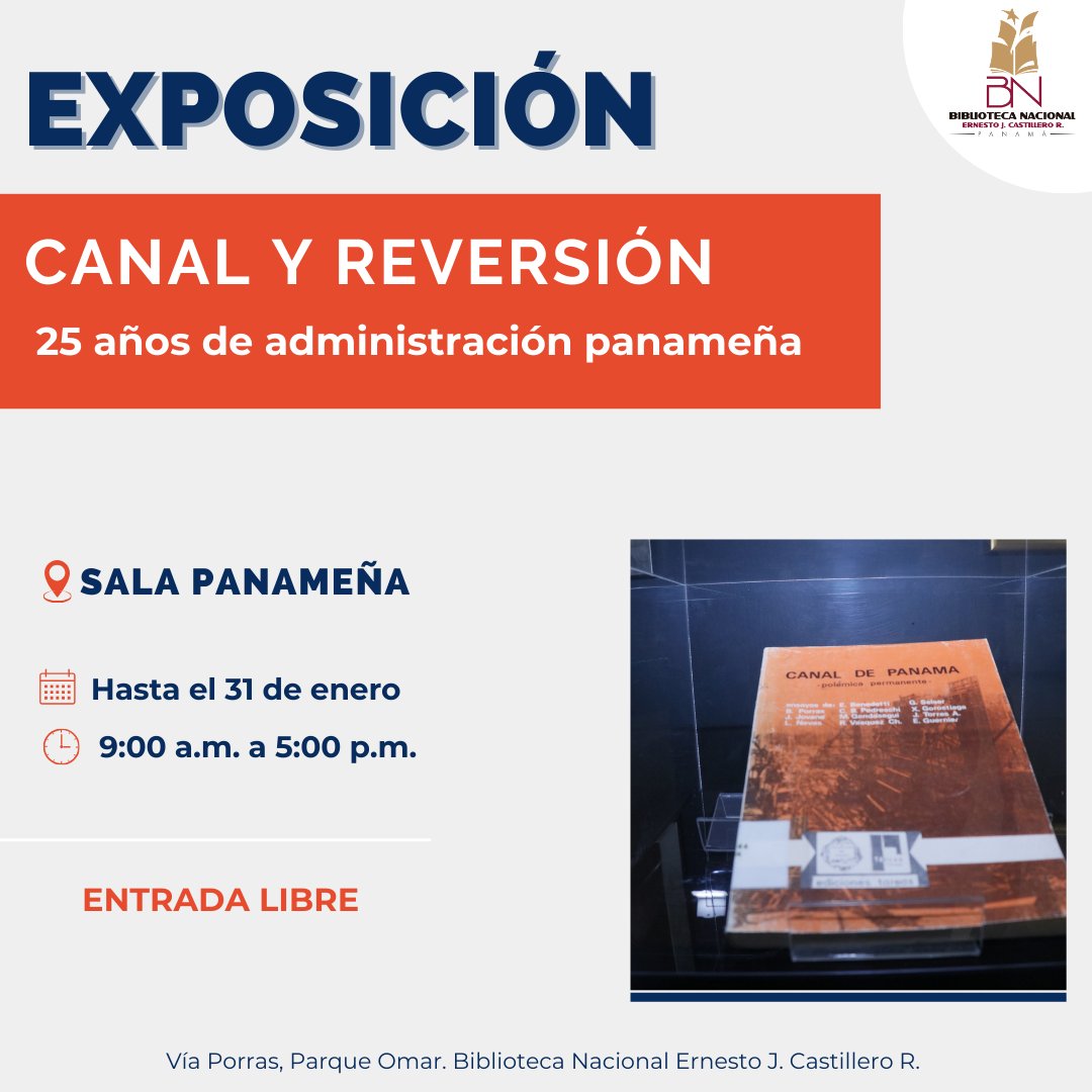 El Canal de Panamá, símbolo de luchas y glorias, es uno de los temas más documentados en la historia del país. 
✨ La exposición es de acceso libre y puede visitarse de lunes a sábado, de 9:00 a.m. a 5:00 p.m.