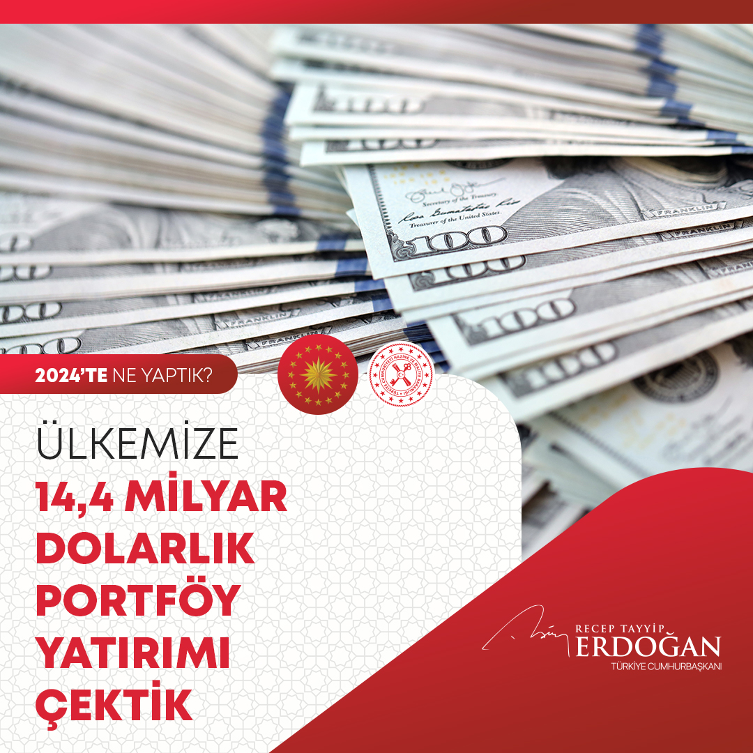 RTErdogan's tweet photo. Dış kaynak girişini artırdık, ülkemize 14,4 milyar dolarlık portföy yatırımı çektik. #2024teNeYaptık https://t.co/uIrIY5MFUg