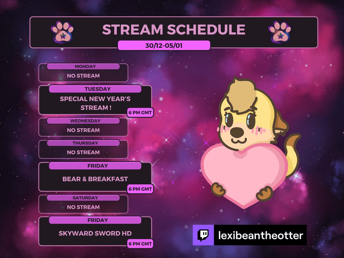 LexitheOtter's tweet image. Stream Schedule for this week! Make sure to tune in tomorrow to exchange some New Year&apos;s wishes! See you then!