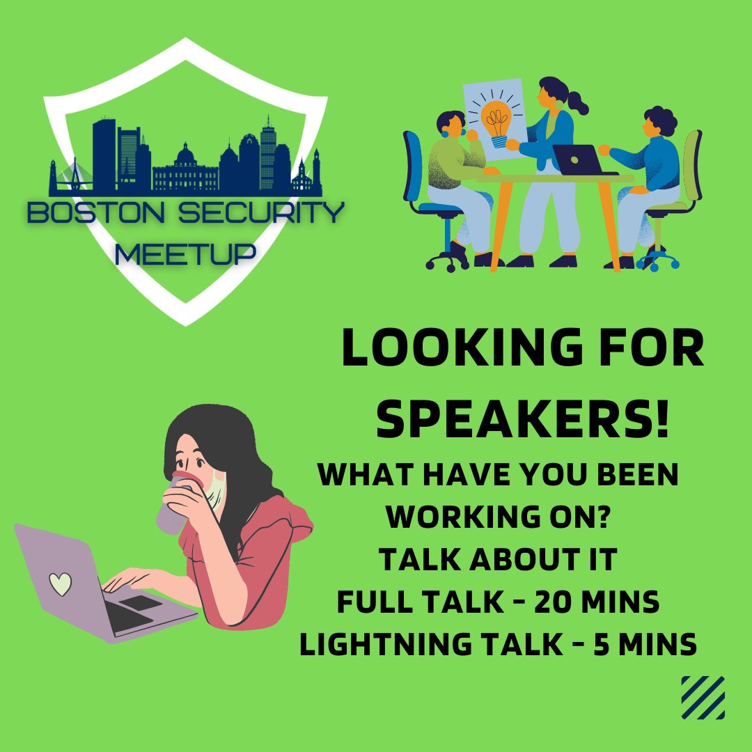 BostonSecurityMeetup (@securitymeetup) on Twitter photo What have you been working on in security? Talk about it. We welcome speakers of all experience levels and areas of security. Talks can either be a full talk for 20 mins or lightning talk for 5 mins!. Submit your talk details at forms.gle/eqFV9RQz5uefnm… 
 #security #cybersecurity What have you been working on in security? Talk about it. We welcome speakers of all experience levels and areas of security. Talks can either be a full talk for 20 mins or lightning talk for 5 mins!. Submit your talk details at forms.gle/eqFV9RQz5uefnm… 
 #security #cybersecurity