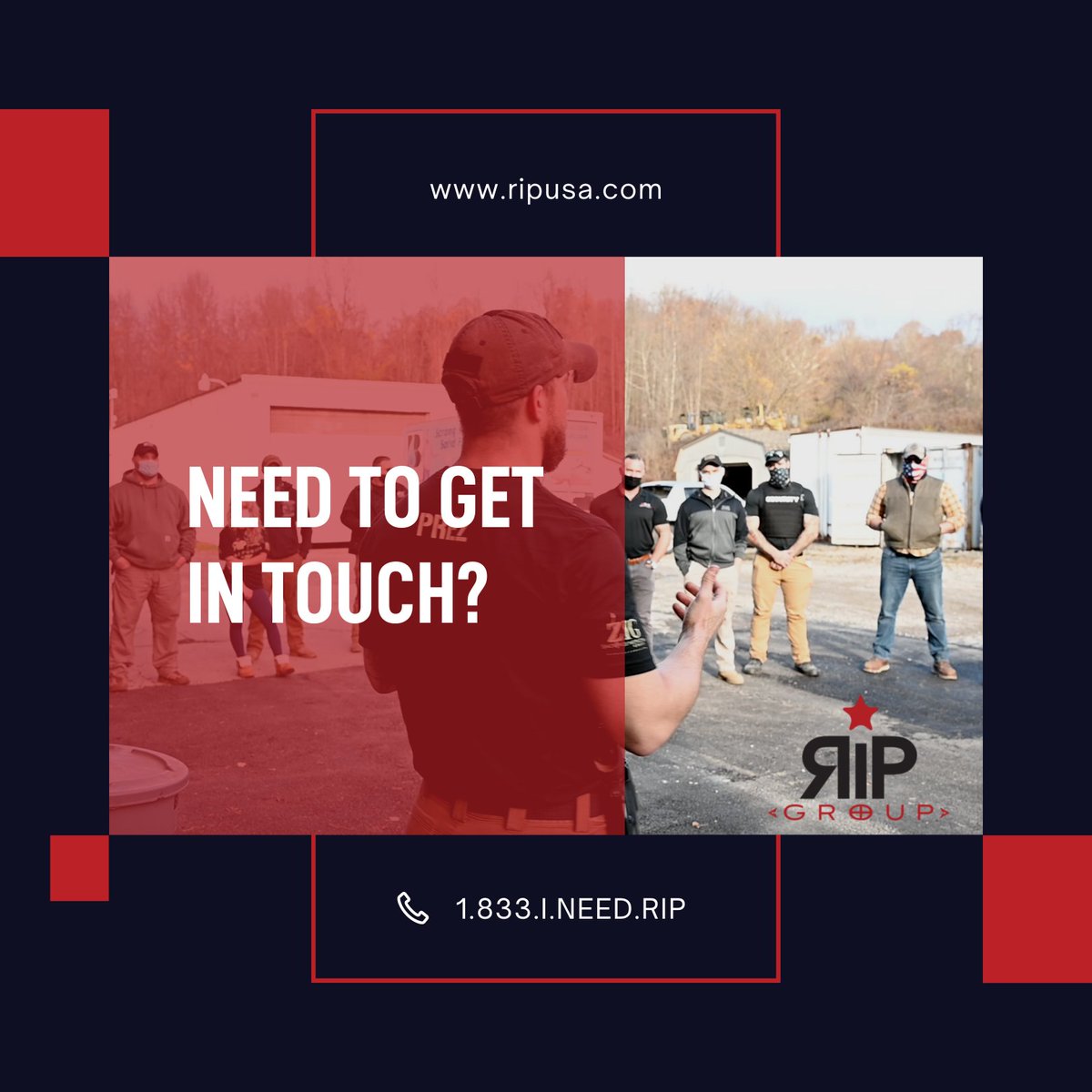 Need to get in touch? We start every relationship with a consultation. Whether you're looking for physical security services, a rental, or another one of our innovative solutions, schedule yours online at ripusa.com or by calling 1-833-i-NEED-RiP today.