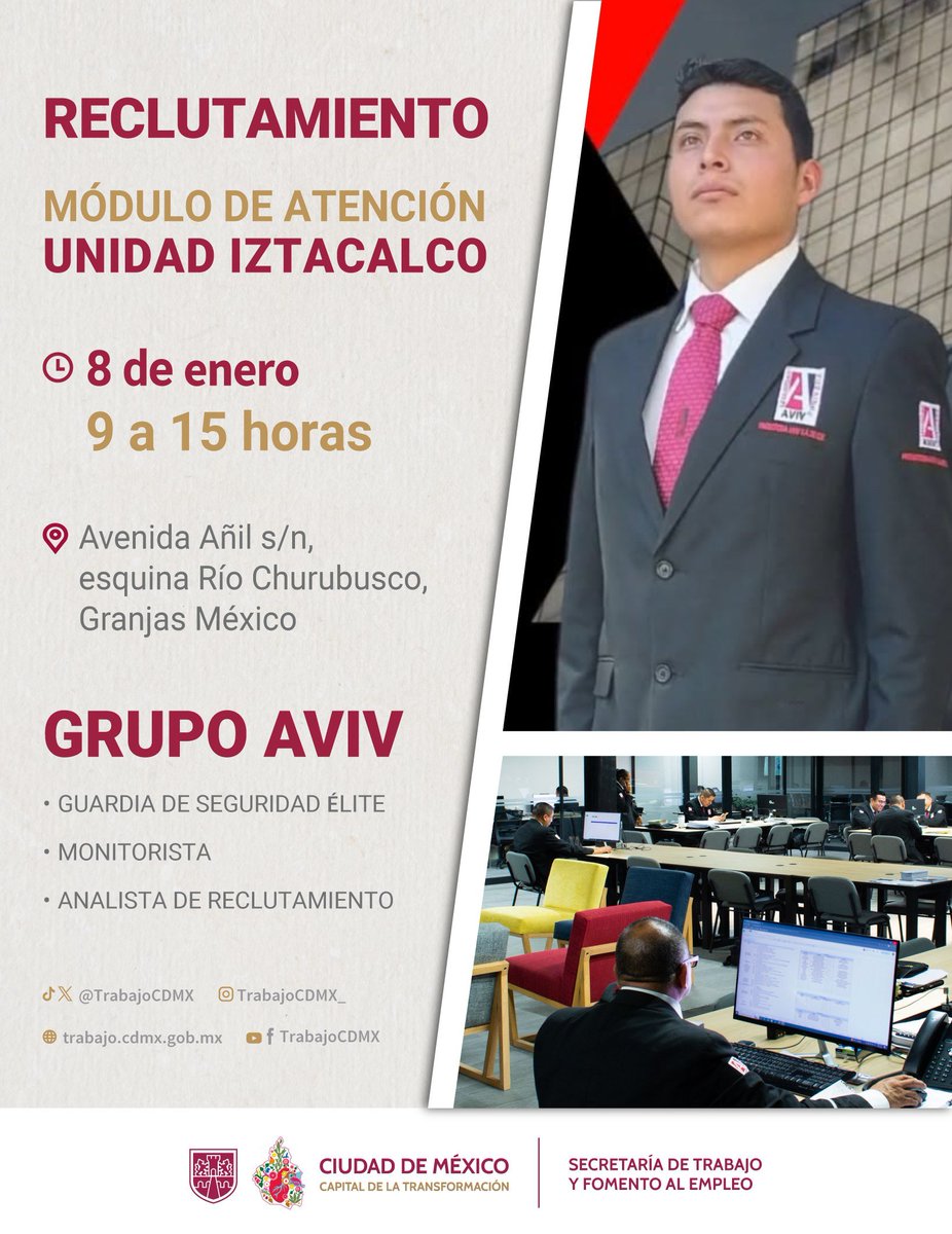 TrabajoCDMX's tweet photo. ✨Encuentra empleo como guardia, monitorista o analista, en el reclutamiento que realizaremos para #GrupoAVIV en #Iztacalco.
No olvides llevar solicitud de empleo, identificación y CURP.
📌 Av. Añil s/n, esq. Río Churubusco
📅 8 de enero

#UtopíaLaboral #CapitalDeLaTransformación https://t.co/h4VaON8Ln1