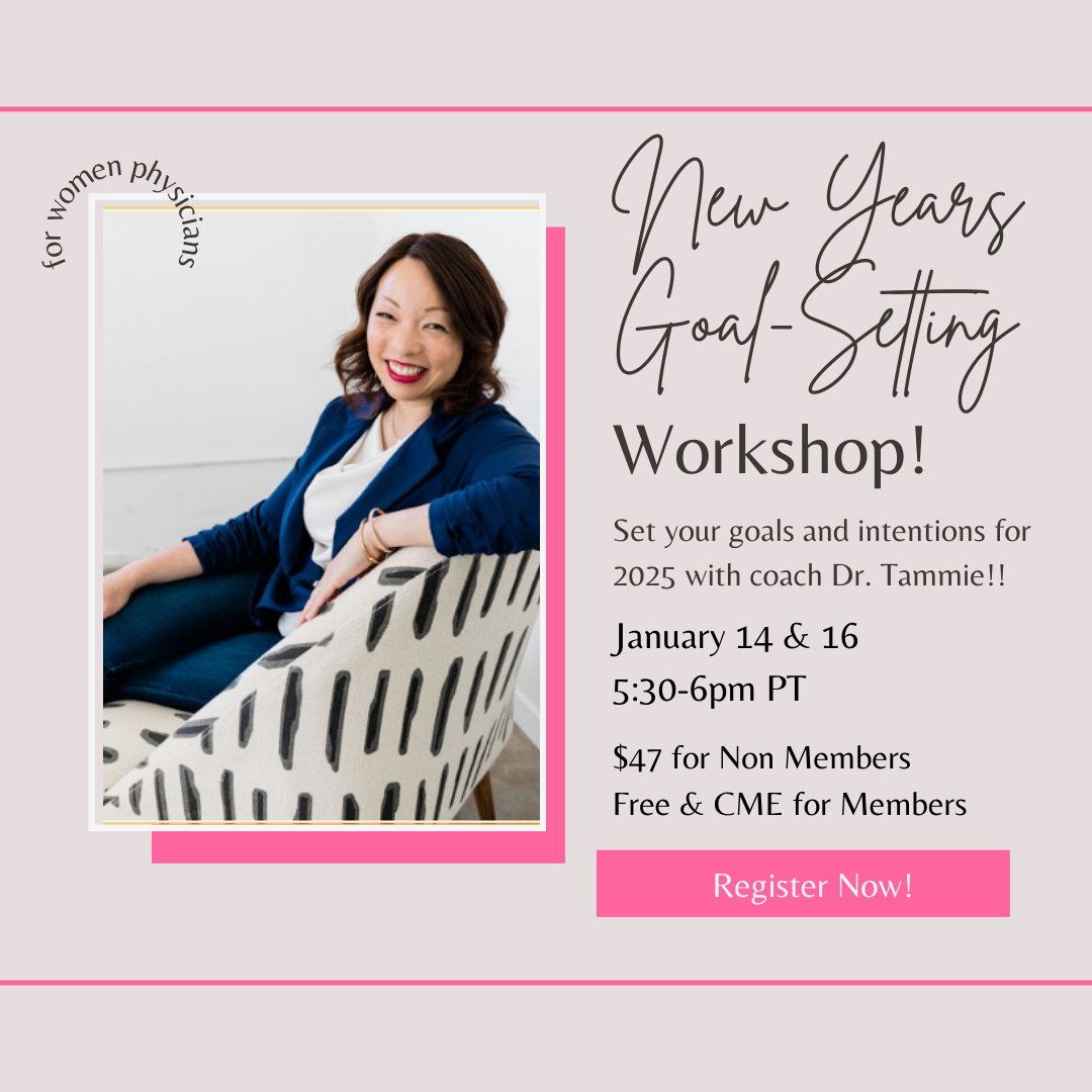 🎉Set Your Goals and Intentions for 2025🎉

Join Dr. Tammie Chang for a transformative New Years Goal Setting Workshop!
Two Sessions: January 14 &amp; 16
Time: 5:30 PM – 6:00 PM

REGISTER NOW!

pinkcoatmd.com/new-year-goal-…