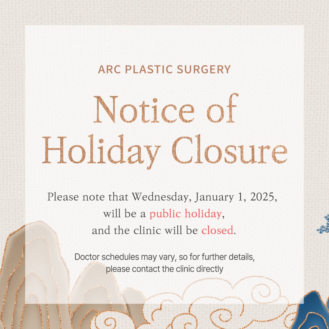 dr_kwonsoonbeom's tweet photo. 📢 Holiday Closure Notice
Arc Plastic Surgery will be closed on Wednesday, January 1, 2025, for a public holiday.
Doctor schedules may vary—please contact us for details.

Thank you for your understanding, and Happy New Year! 🎉

#ArcPlasticSurgery #HolidayNotice #NewYear2025 https://t.co/R6M5rzRR3v