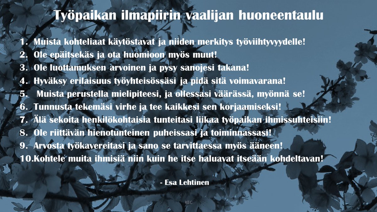 Ajatuksia uudelle vuodelle: Työpaikan ilmapiiri on kaikkien vastuulla, ei siis pelkästään esihenkilöiden. Työyhteisön viihtyvyyden eteen ei tarvitse tehdä mitään ihmetekoja, riittää kun käyttäydymme ihmisinä ihmisille. Hyvää ja aikaisempaa parempaa uutta vuotta kaikille 🍾💪🌞