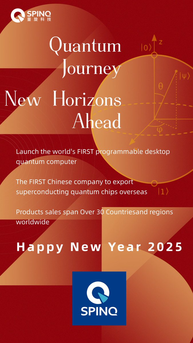 SpinQ_Lab's tweet image. Happy New Year 2025 from SpinQ! 🎉

As we continue to advance quantum technology globally, we are grateful for our clients&apos; trust and support. Together, we are shaping the future of quantum computing and expanding its impact worldwide.

Wishing you all the best in 2025! 🌐
#SpinQ