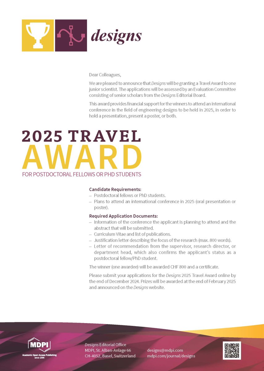MDPIEngineering's tweet image. 🚨 The Designs 2025 Travel Award offers CHF 800 and a certificate to support junior scientists.
⏰ Deadline: December 31, 2024
🏆 Winner announced February 2025
Application: mdpi.com/journal/design…
#TravelAward #EngineeringDesigns #JuniorScientists