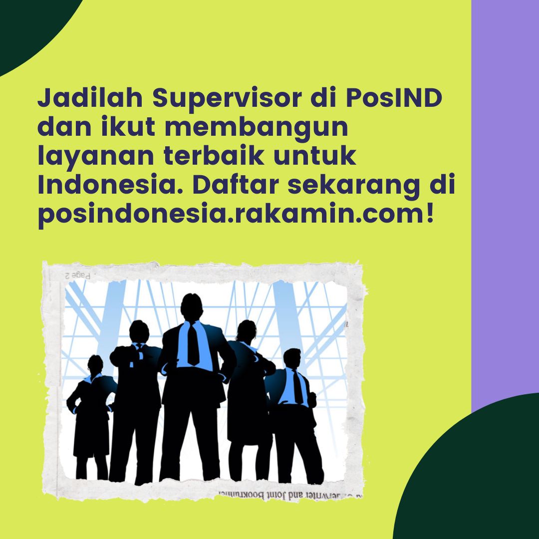 Jadilah Supervisor di #PosIND dan ikut membangun layanan terbaik untuk Indonesia. Daftar sekarang di posindonesia.rakamin.com!

<a href="/PosIndonesia/">POS INDONESIA</a> #PosIndonesia