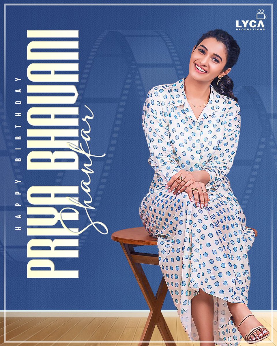 LycaProductions's tweet photo. Happy Birthday to the pretty and talented actress @priya_Bshankar 🎉 May this year bring you even more captivating roles and lots of happiness. 🥳

#HBDPriyaBhavaniShankar #PriyaBhavaniShankar https://t.co/kZd2IEIHh5