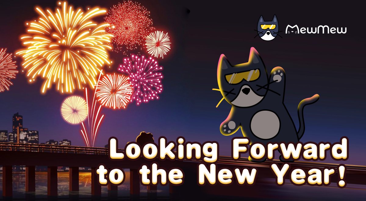 MewMew (@mewmew_tapp) on Twitter photo 🎆 As we approach the New Year, let’s reflect on our favorite moments of the past year with MewMew! 🐱✨ #MewMew #NewYear" 🎆 As we approach the New Year, let’s reflect on our favorite moments of the past year with MewMew! 🐱✨ #MewMew #NewYear"