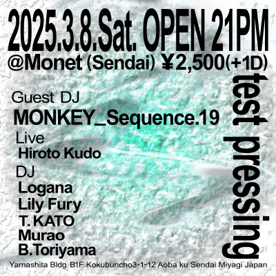 STUD10IO5's tweet photo. "test pressing"
3/8(sat) 21:00-
¥1,900(+1D¥600)
@monet_sendai 

GUEST DJ:
MONKEY_Sequence.19
@monkeysequence 

DJ:
Logana @Logana00
Lily Fury @gokiburist666
T.KATO @_TOMO_Q
Murao @ketsumoomin
B.Toriyama @STUD10IO5

LIVE: 
Hiroto Kudo @qudo_ 

次回tpの画像とゲスト公開！モンキー！ https://t.co/2Pr3e8d6YV