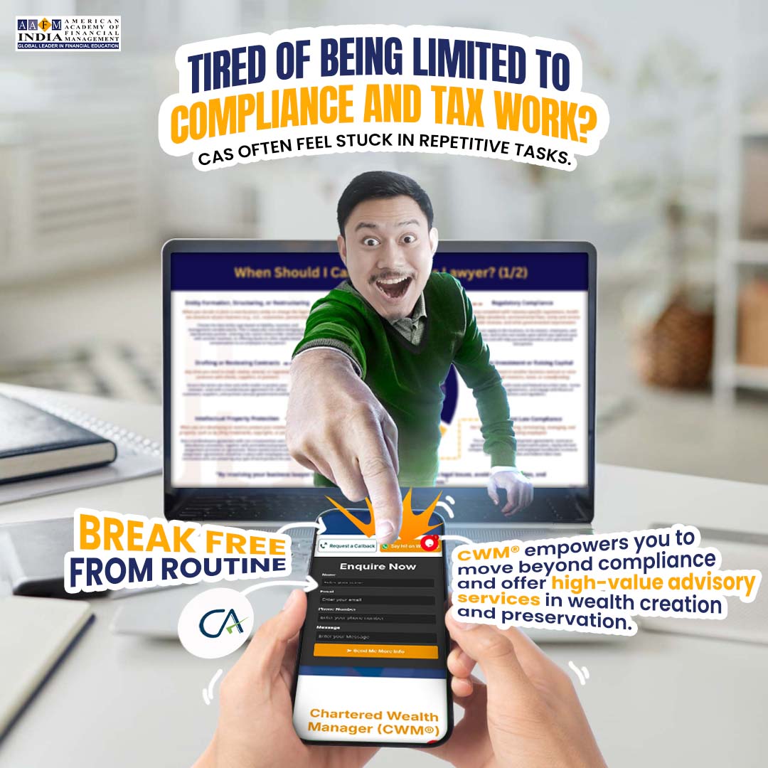 AafmIndia's tweet image. Tired of the same routine of compliance and tax work? 🚶‍♂️🔄 It’s time to break free! With the CWM® certification. 

#breaktheroutine #cwm #careergrowth #wealthmanagement #highvalueadvisory #taxefficiency #ca #financialadvisory #careertransition #cwmsahihai #aafm #aafminidia