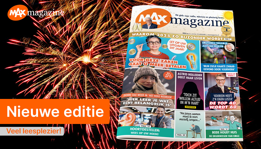 In het eerste nummer van 2025 leest u o.a.:

🫰 Voor déze zaken gaat u in 2025 meer betalen.
🗻 Dionne Stax is weer te zien in Het Hoge Noorden.
❤️‍🩹 Astrid Holleeder kiest voor liefde in tijden van gevaar.