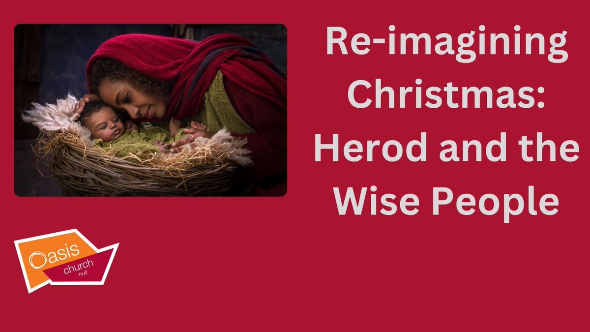 This Sunday at church we have the final talk in our series looking at Christmas Bible readings through a womanist perspective.
This week, Steph will be talking about Herod and the Wise people.

We're looking forward to seeing you, Sunday 11am.