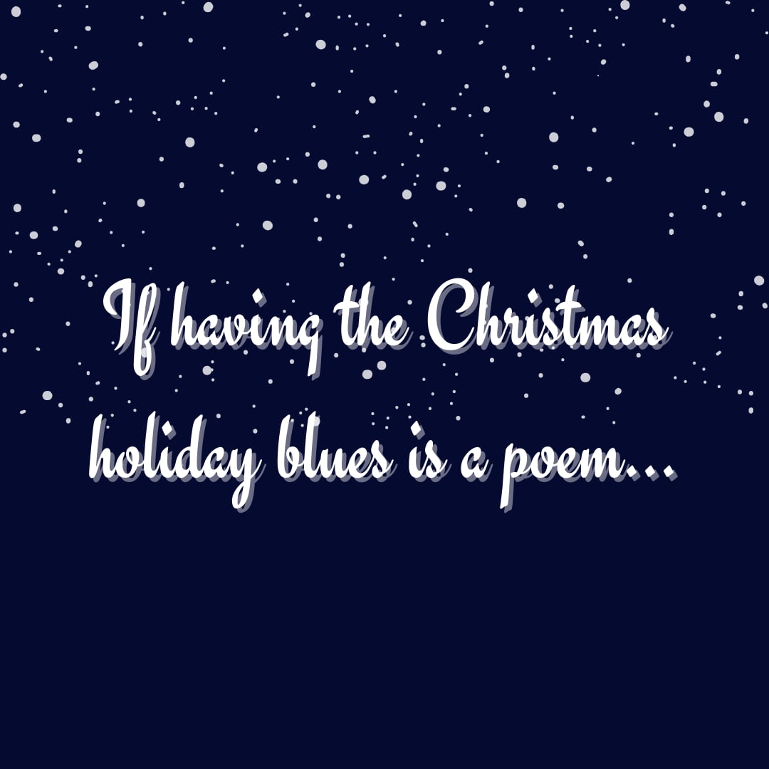 yna_marocali's tweet photo. "There's red and green everywhere, but I'm so blue" 🌨️

Merry Christmas 💝

(1)

#christmasblues #holidayblues #poetry #poetrylovers #poetrycommunity #poem #PoemOfTheDay #POEMS #poetic #poetical #poetically #poet #poets https://t.co/RGmuxzKZqk