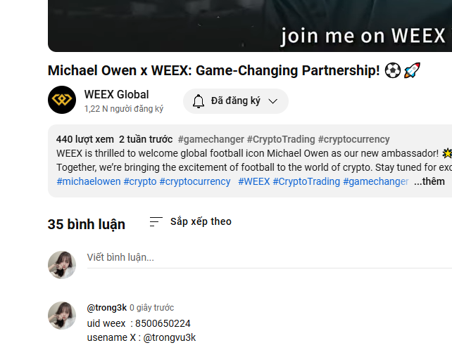 trongvu3k's tweet photo. @WEEX_Official UID : 8500650224    

X name : @trongvu3k 

Thank you for this wonderful opportunity
@WEEX_Official

#WEEX $WXT #YouTube #Christmas

@thuyvan2kk @CarolineH1178 @HoangNha22123 https://t.co/wnBZdhmLuU