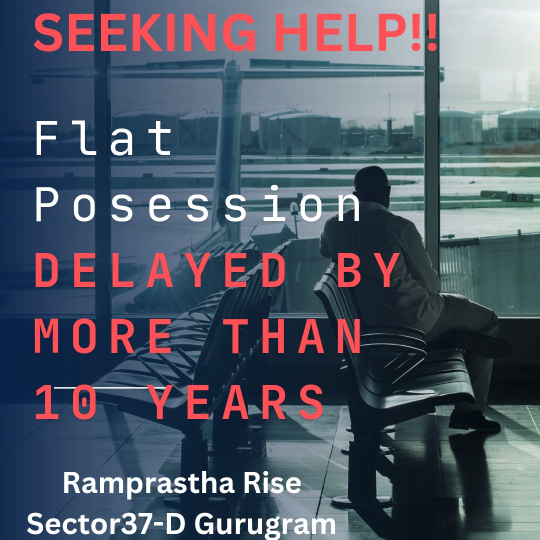 <a href="/mlkhattar/">Manohar Lal</a> <a href="/NayabSainiBJP/">Nayab Saini</a>  <a href="/PMOIndia/">PMO India</a> seeking your help

Waiting for possession of my flat since 13 years. Ramaprastha Rise, Sector 37-D, Gurugram