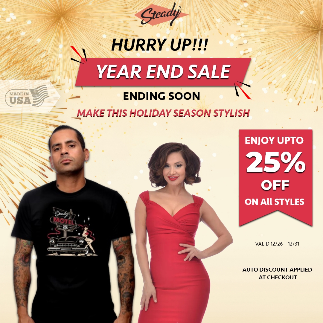 ⏳Final Hours! Enjoy up to 25% OFF your favorite styles! 🎉 Don’t miss out—shop now before it’s too late!
👉 Shop Here: steadyclothing.com
#YearEndSale #HolidaySavings #ShopTheLook #SteadyStyle #FashionDeals #RetroStyle #SteadyClothing #MadeInUSA