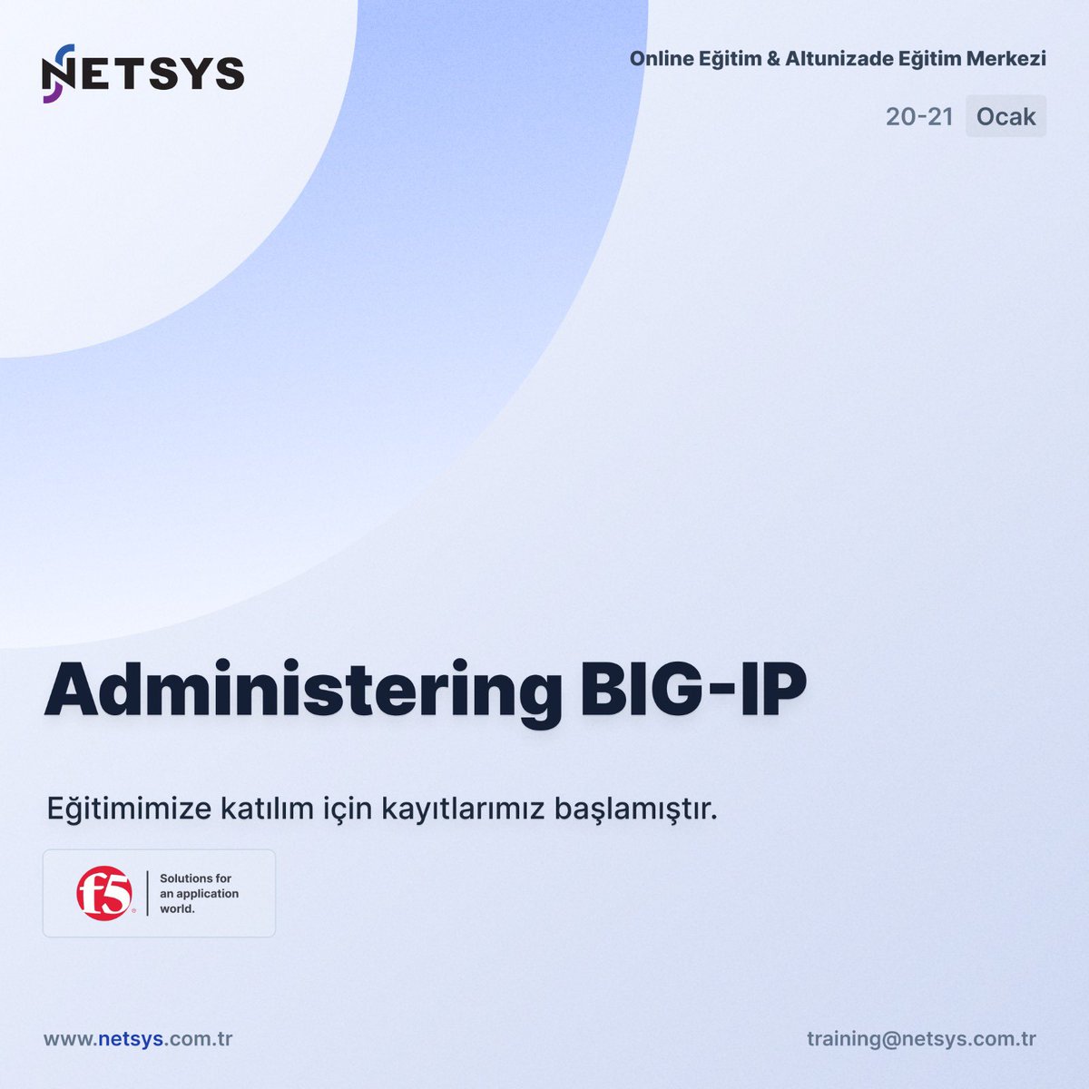 netsysbilisim_'s tweet image. Registration for participation in our Administering BIG-IP Training, which will be held from 20 to 21 January 2025, has started.

For registration: training@netsys.com.tr

#NETSYSBilişim #F5 #BIGIP #LoadBalancing #CyberSecurity #Training