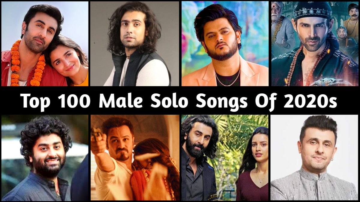 muzix16's tweet photo. 2020s Top Male Solos So Far
Link : https://t.co/5ml4qkcmbm
----
@arijitsingh @JubinNautiyal #VishalMishra #SonuNigam https://t.co/URYXMwoYjS