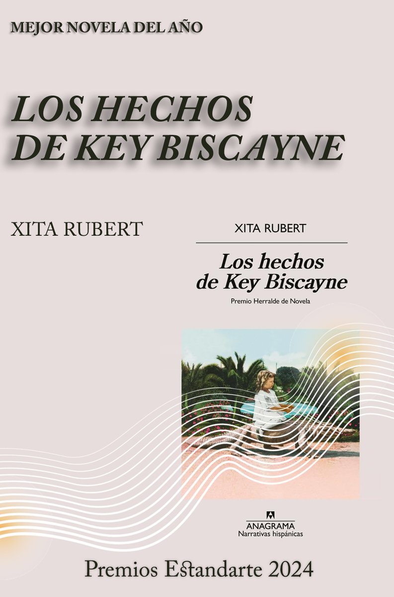'Los hechos de Key Biscayne' de Xita Rubert, Premio Estandarte 2024 a Mejor Novela. 

Una novela de escenas dramáticas donde no hace falta contar para decir y que cuestiona las esquinas ocultas de la libertad.

¡Enhorabuena Xita y Anagrama!

estandarte.com/noticias/premi…