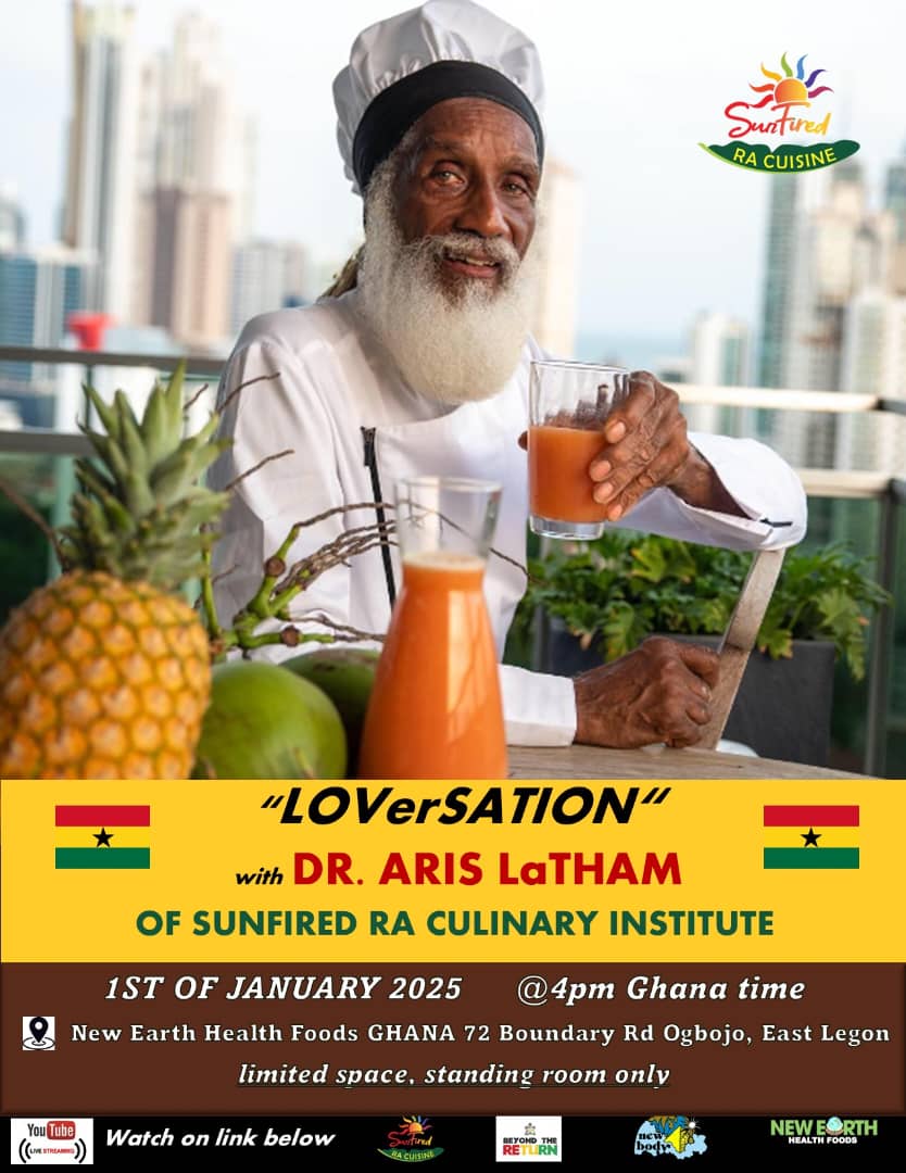 Join the "LOVerSATION" with Dr. Aris LaTHAM tomorrow January 1st  @ New Earth Health Foods in Ogbojo East Legon  @ 4pm. (limited space)
#DecemberInGH #ILoveGhana #BeyondTheReturn #VisitGhana #blackwellness #vegan #plantbased #vegetarian #drarislatham #drpaulgoss #ghana #rawfood