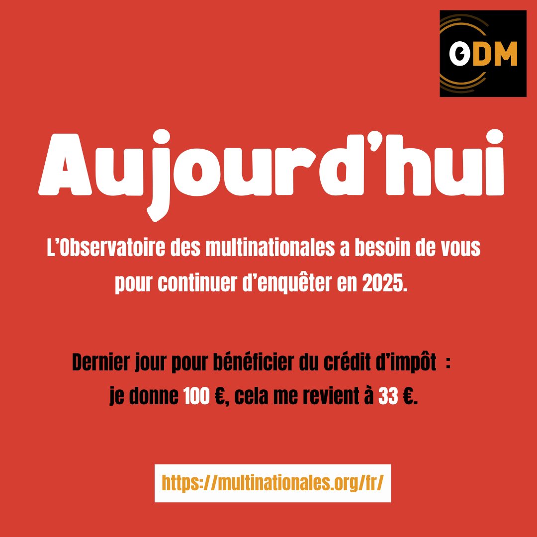 [DERNIER JOUR POUR UN DON EN 2024]

Ça y est, L’année 2024 s’achève! Il vous reste encore quelques heures pour préparer votre repas de fin d’année… &amp; pour soutenir l’Observatoire.

Si vous donnez 100€, cela vous revient à 33€ grâce un crédit d’impôt.

👉multinationales.org/fr/pages/soute…