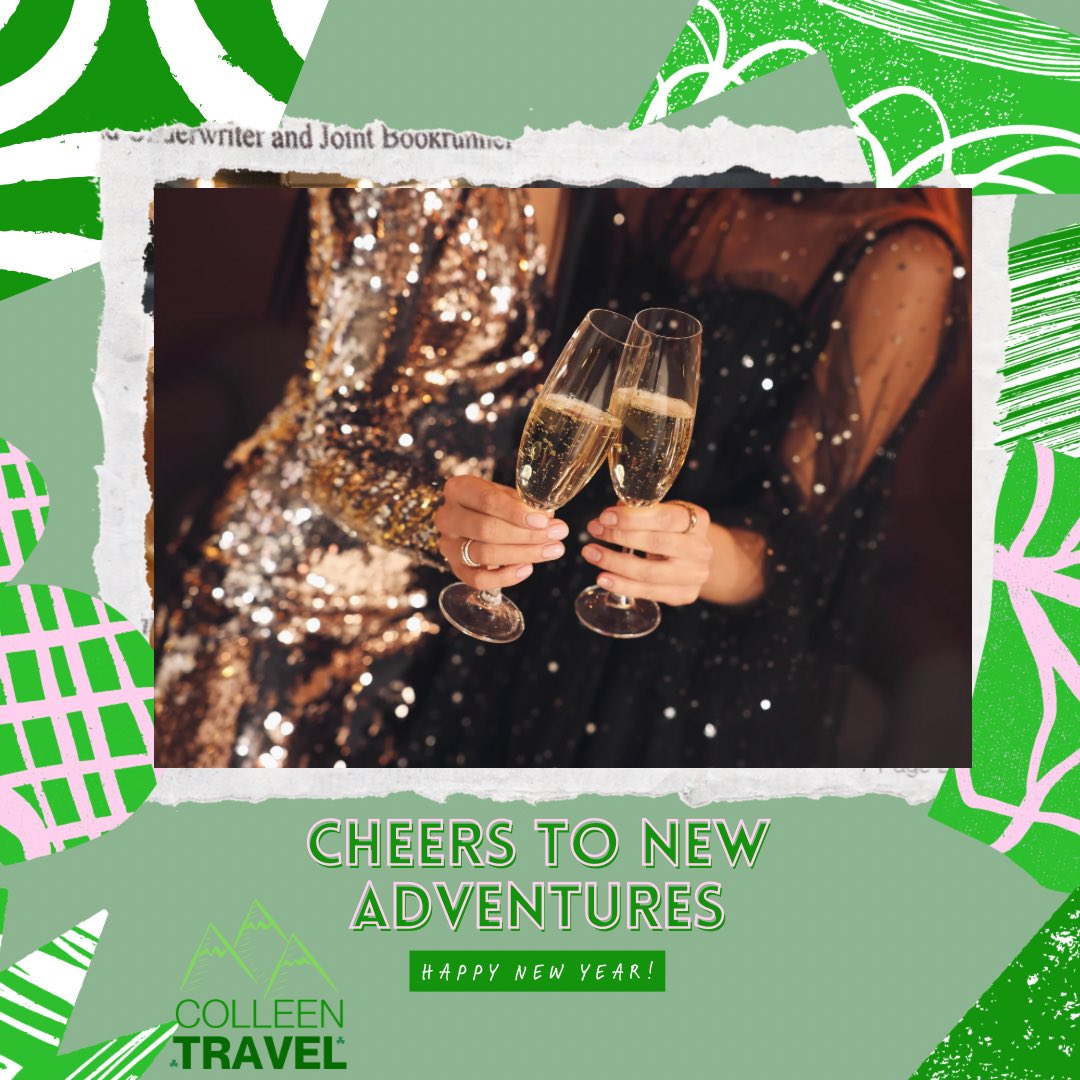 Cheers to New Adventures! 

As we step into the New Year, we want to extend our heartfelt wishes to all our past guests, friends, family, colleagues, and future travelers. Thank you for being a part of our journey at Colleen Travel Tours. 

Here’s to new experiences,