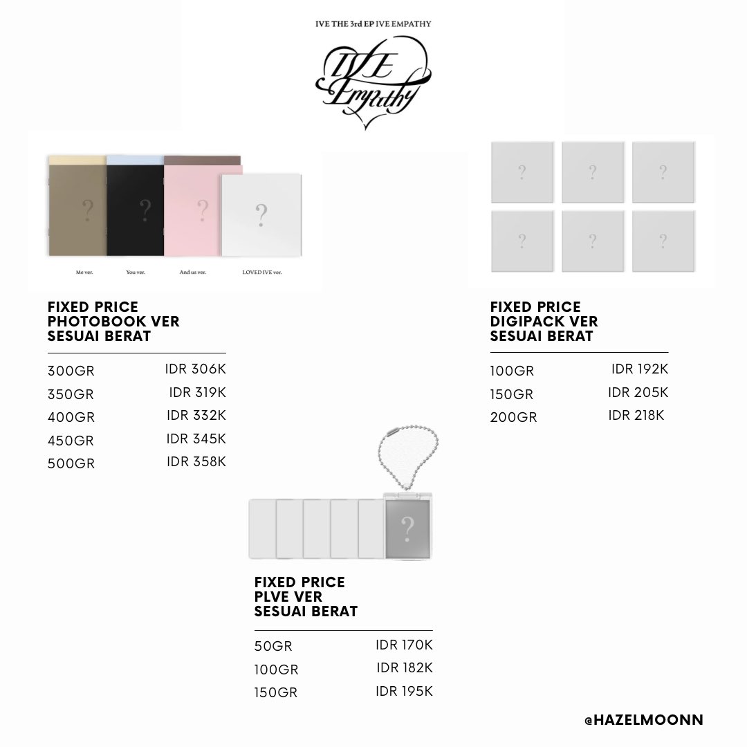 Hazelmoonn's tweet photo. OPEN PO IVE The 3rd EP IVE EMPATHY (web SSQ / starship square) fix member & fix album ver

✈️ Express 3-7 hari (tidak mampir wh kr)
✅ Cicil dp sampai 1 Februari 2025

— Me/ You/ And Us ver (est. 300gr-500gr) IDR 306K-358K / dp. IDR 180K

— LOVED IVE ver (est. 300gr-500gr) IDR 306K-358K / dp. IDR 180K

— DIGIPACK ver (est. 100gr-200gr) IDR 192K-218K / dp. IDR 110K

— PLVE ver (est. 50gr-150gr) IDR 170K-195K / dp. IDR 95K

Available slot :

🩵 LOVED IVE ver
🩷 Me/ You/ And Us ver 
💛 Digipack ver
❤️ PLVE ver 

Yujin 🩵🩷💛❤️
Gaeul 🩵🩷💛❤️
Rei 🩵🩷💛❤️
Wonyoung 🩵🩷💛❤️
Liz 🩵🩷💛❤️
Leeseo 🩵🩷💛❤️

📌 Jika tidak full slot album PLVE & semua POB akan berubah jadi list prio (tidak fix member)
📦 Include packing ina
✅ GO Line
❌ Cancel? Semua uang yang sudah masuk hangus
✅ Spay, dana, bca, qris
🍊 Pelunasan by CO Shopee

📍 Tangerang

💌 please mention after Dm / wa https://t.co/T0xdRBw8iD