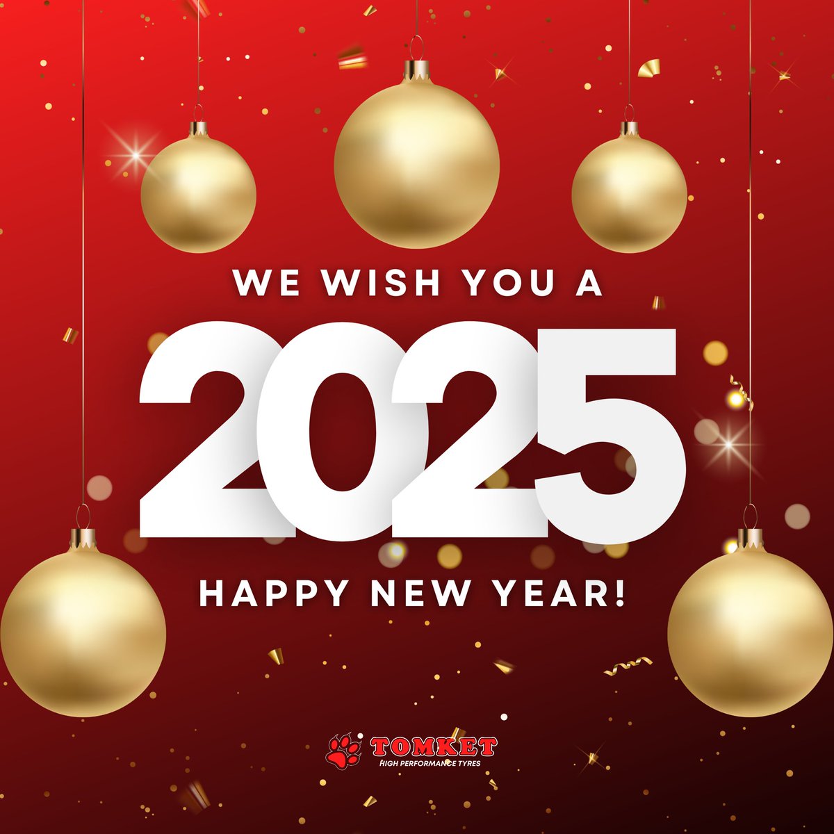 Wishing you a Happy New Year when it comes, from the Tomket Tyres team! 🎉

Here's to a new year filled with endless road trips, smooth rides, and lasting journeys 🚗💨

May 2025 bring you joy, happiness and success!