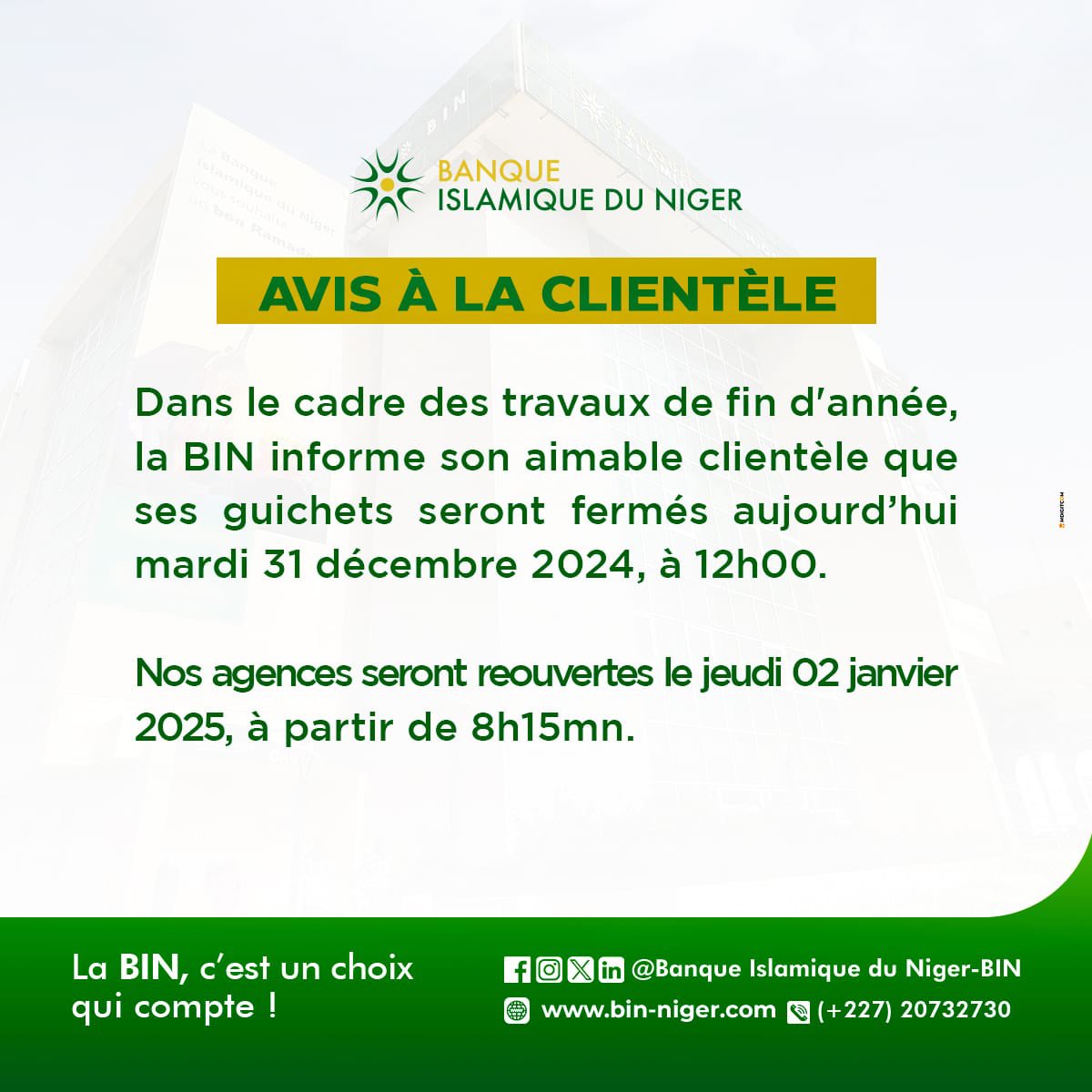 #avisàlaclientèle

Faites le choix qui compte!
—————————————
Site Web 🌐 bin-niger.com
La BIN , C’est un choix qui compte! 

#BanqueIslamiqueDuNiger #financeislamique  #BinNiger #banque #Niger