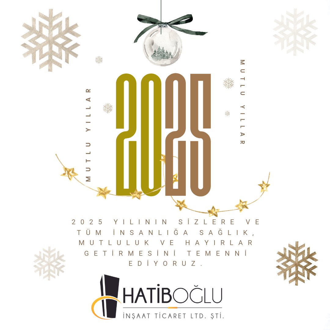 2025 yılının sizlere ve tüm insanlığa sağlık, mutluluk ve hayırlar getirmesini temenni ediyoruz. #yeniyılınızkutluolsun #hoşgeldin2024 #sağlıklı #mutlu #hayırlı #yıllar #dileriz #hatiboglu