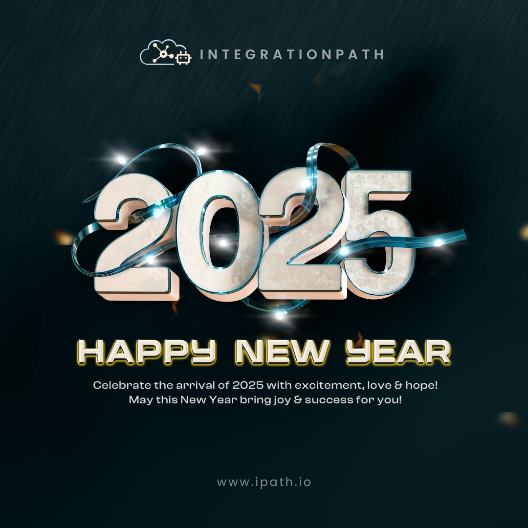 integrationpath's tweet image. Happy New Year 2025 from the IntegrationPath Team! 🎉

Here’s to a prosperous year ahead! May 2025 bring growth, innovation, and success to all. 🚀

#HappyNewYear2025 #IntegrationPath