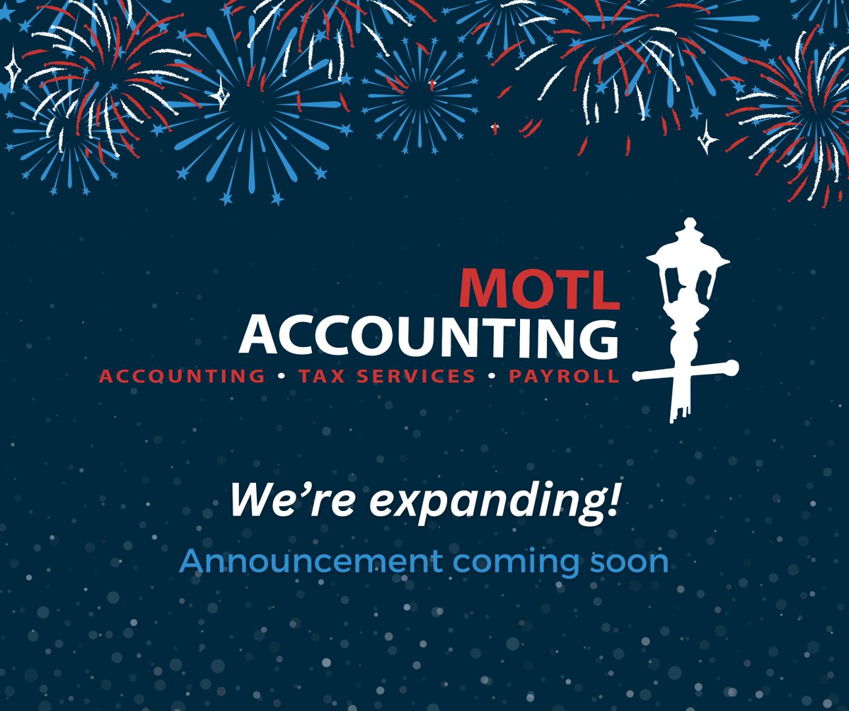 Word on the street is that Motl Accounting is expanding in 2025! Stay tuned for the exciting announcement!🌟