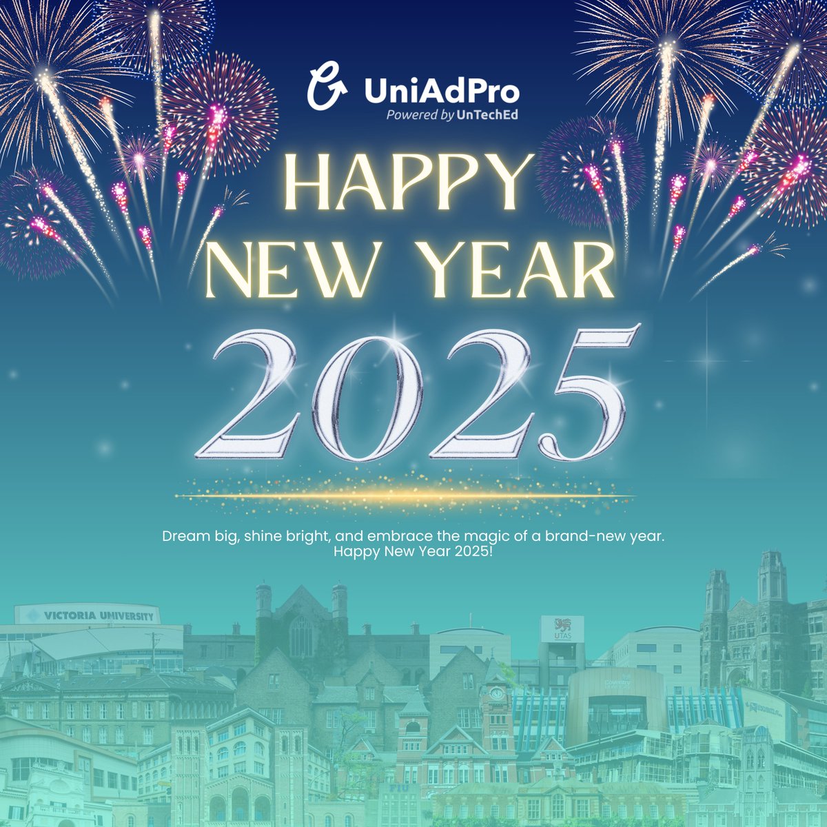 UniAdPro's tweet photo. Dream big, shine bright, and embrace the magic of a brand-new year. Happy New Year 2025! 
#HappyNewYear2025 https://t.co/V2X9CtWTlg
