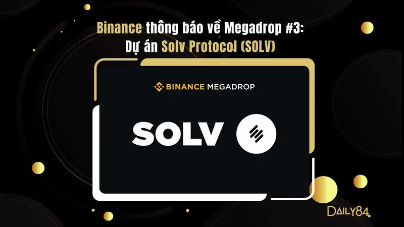 🔥Binance thông báo về Megadrop thứ 3: Dự án Solv Protocol (SOLV) – Giao thức Yield Bitcoin được Binance Labs đầu tư 👇👇

daily84.com/binance-thong-…
