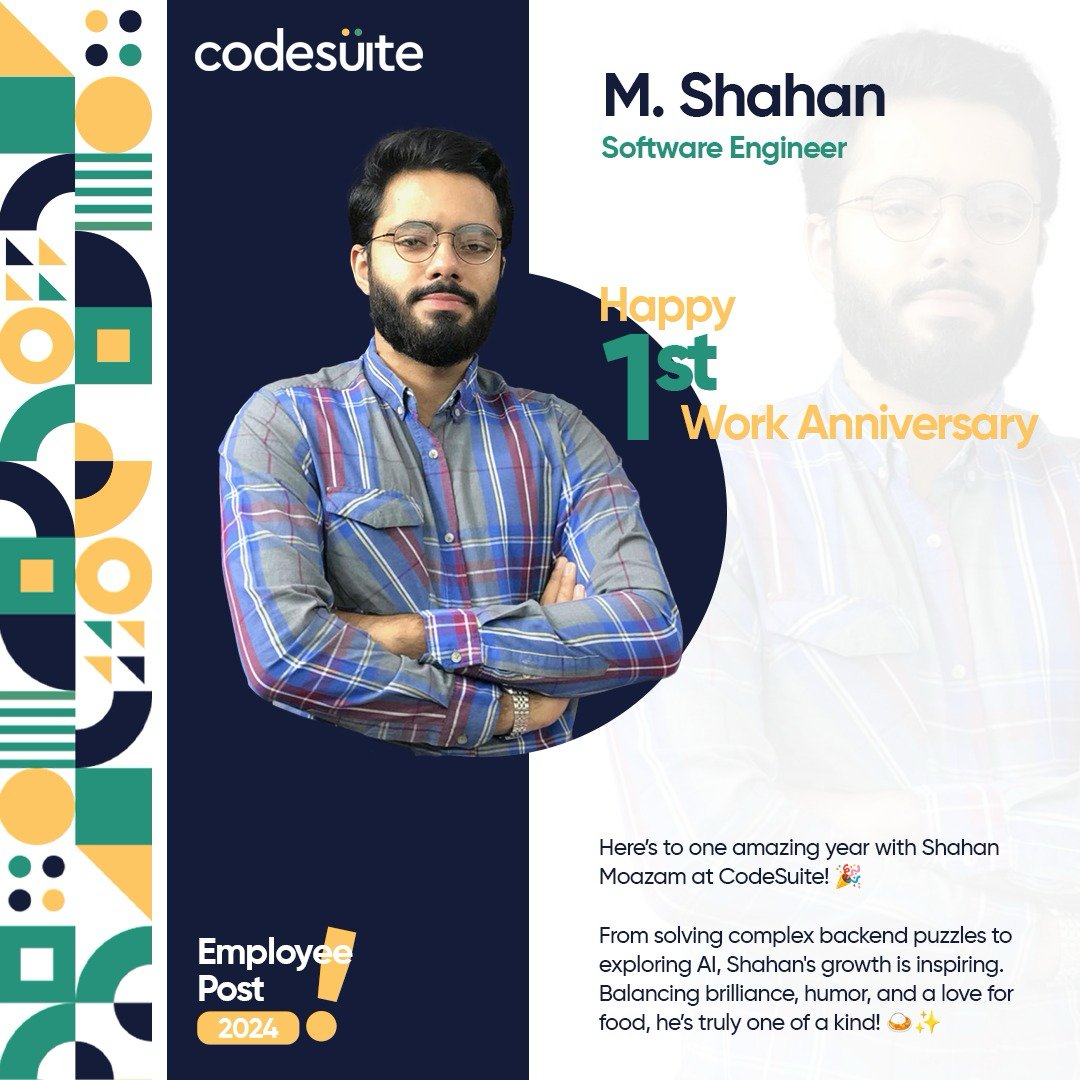 code_suite's tweet image. One Amazing Year With M. Shahan at CodeSuite🎉
From Solving Complex Backend Puzzles to Exploring AI, Shahan’s Growth Is Inspiring.
Join Our Team: codesuite.org
#codesuite #workculture #success #employeespotlight #employeerecognition #happyworkanniversary #teamwork
