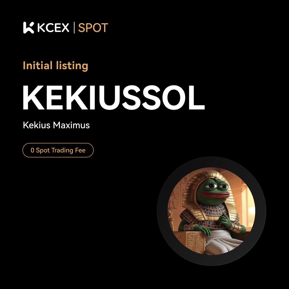 KCEX Initial Listing Announcement! @KekiusMaxim, a meme coin on SOL chain,  has been listed on the KCEX spot trading market. Trading Pair:  $KEKIUSSOL/USDT 💼 Deposits: Opened ⏰ Spot Trading Starts: 2024-12-31 12:30  (UTC)