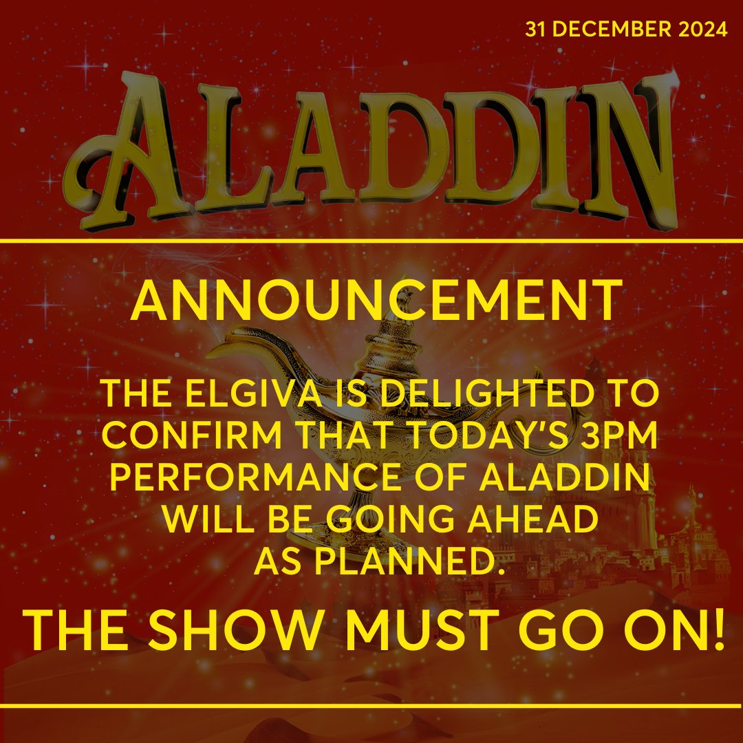 Wonderful news! We are delighted to confirm that today's 3pm performance of Aladdin is going ahead as planned! The cast &amp; crew have pulled out all the stops to ensure #TheShowMustGoOn – what a cracking bunch they are!
See you at 3pm for magic and mayhem. 
#elgiva #chesham #panto