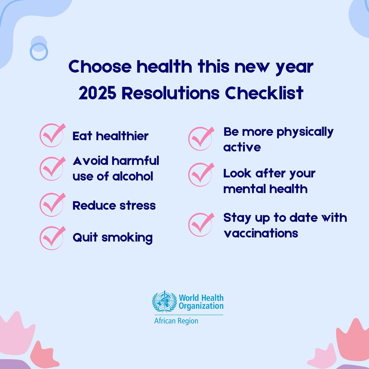 WHO African Region (@whoafro) on Twitter photo What are your #NewYear's resolutions for 2025?
Choose health!
Here’s a checklist to help you stay healthy this year 👇🏿 What are your #NewYear's resolutions for 2025?
Choose health!
Here’s a checklist to help you stay healthy this year 👇🏿