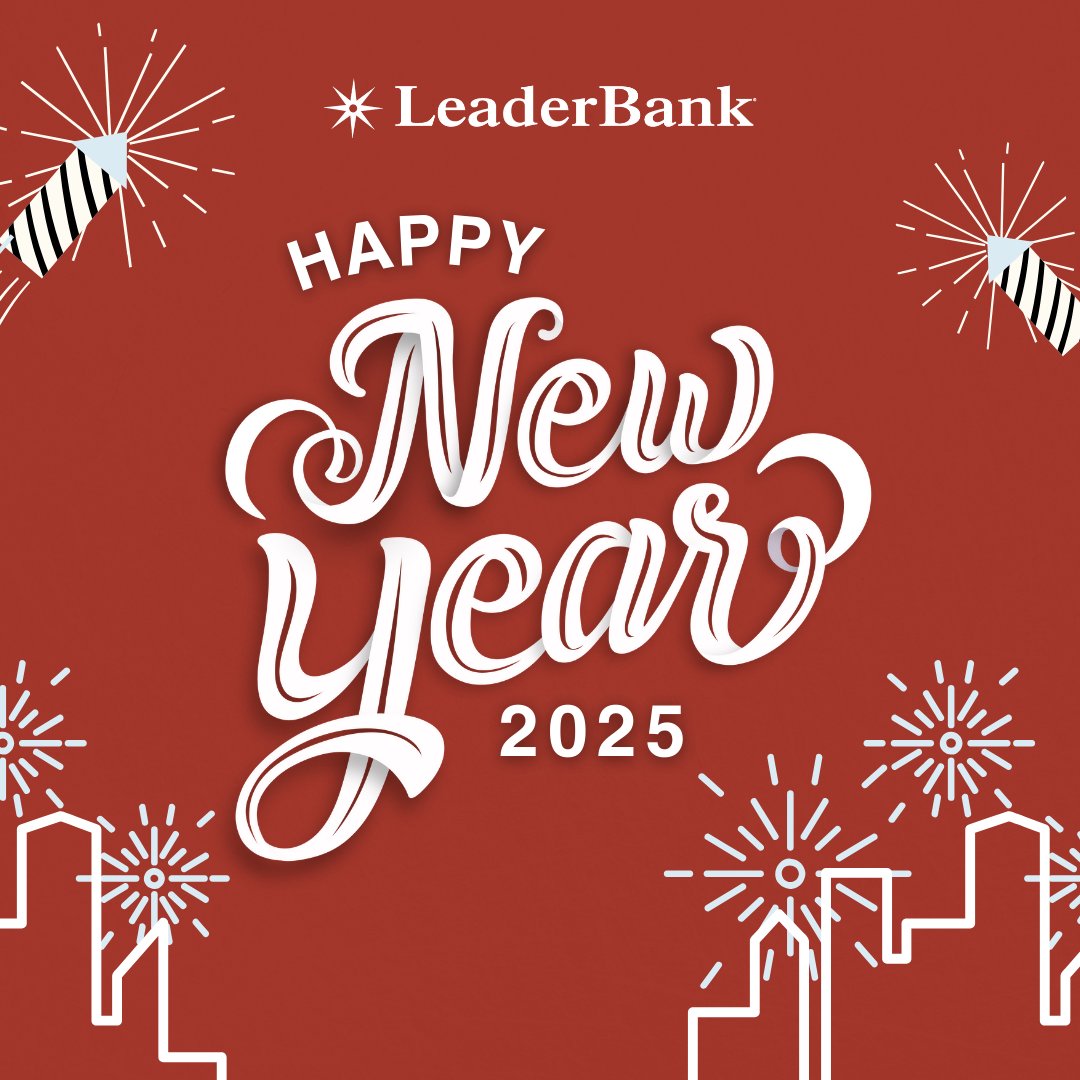Happy New Year! Our client service call center will be closing at 4pm today, December 31st, and all Leader Bank branches and offices will be closed on January 1st. We look forward to seeing you again on January 2nd.