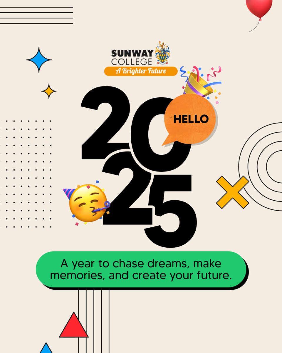 New year, new vibes! 🌟 Time to chase those dreams, create epic memories, and build the future you’ve always wanted. Let’s make 2025 the best one yet! 

#SunwayCollege #ABrighterFuture #NewYearNewGoals