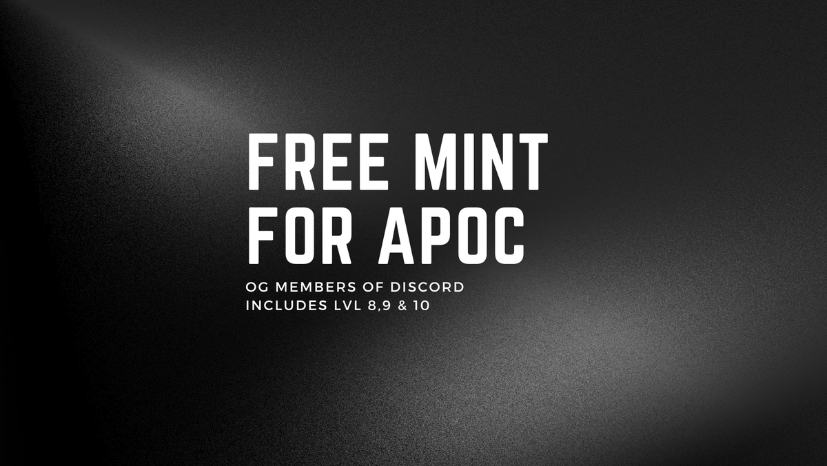 Happy New Year APOC Community! We are rewarding long term and loyal APOC Community members, if you are level 8, 9 or 10 on our Discord server, you will be eligible for 1 free APOC mint! Thank you for your ongoing support! 

discord.gg/apocai